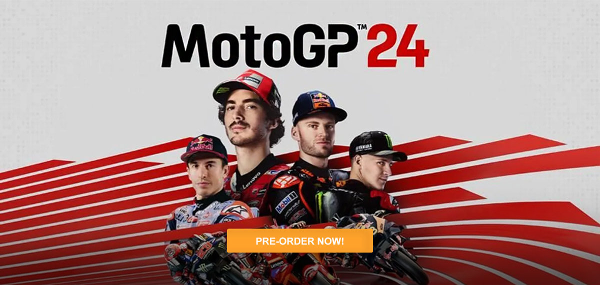 MotoGP 24 Pre-order now